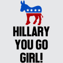 Hillary You Go Girl!
