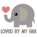 Loved By My Gigi Grandma