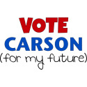 Vote Carson (for my future)
