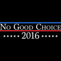 No Good Choice 2016