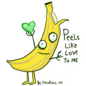 Banana Peels Like Love To Me
