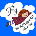 Fly, No Matter What They Say: Cordelia