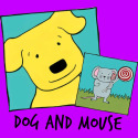 Dog and Mouse