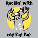 Rockin' with my Pap Pap