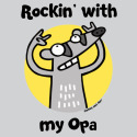 Rockin'with my Opa