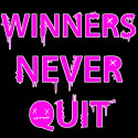 winners never quit pink t-shirt