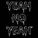 yeah no yeah black t-shirt