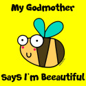 Bee Godmother says I'm Beautiful