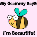 Bee Grammy says I'm Beautiful
