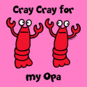 Lobster Cray Cray for my Opa
