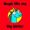 Magic like my Big Sister