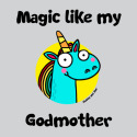 Magic like my Godmother