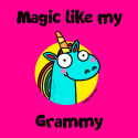 Magic like my Grammy