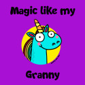Magic like my Granny