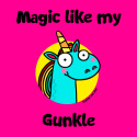 Magic like my Gunkle