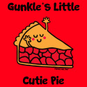 Gunkle' Cutie Pie