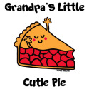 grandpa's little Cutie Pie