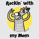 Rockin' with my Mom