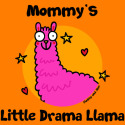 Mommy's little Drama Llama