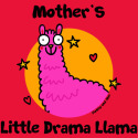 Mother's little Drama Llama