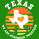 Texas We are Stronger Together