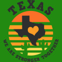 Texas We are Stronger Together