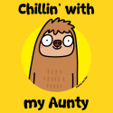 Chillin' with my Aunty