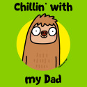 Chillin' with my Dad