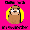 Chillin' with my Godmother
