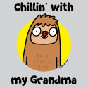 Chillin' with my Grandma