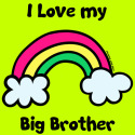 I Love my Big Brother