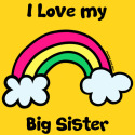 I Love my Big Sister