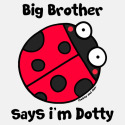 Big Brother says i'm Dotty