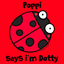 Poppi says i'm Dotty