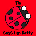 Tia says i'm Dotty