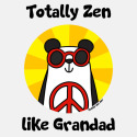 Totally Zen like Grandad