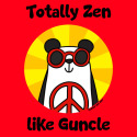 Totally Zen like Guncle