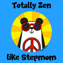 Totally Zen like Stepmom