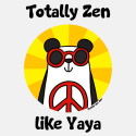 Totally Zen like Yaya