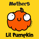 Mothers Lil Pumpkin