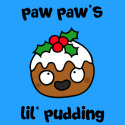 Paw Paw's Lil’ Pudding