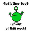 Godfather - out of this world