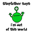 Stepfather - out of this world