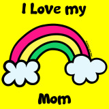 I Love my Mom