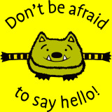 Don't Be Afraid to Say Hello- Whatif Monster