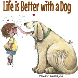 Life is Better with a Dog
